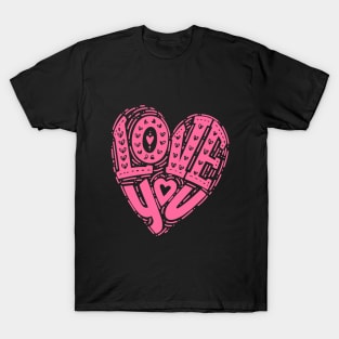 LOVE YOU T-Shirt